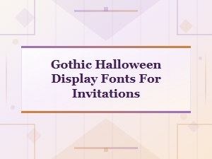 Gothic Halloween Display Fonts for Spooky Invitations
