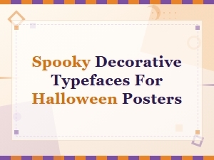 Spooky Decorative Typefaces for Halloween Posters