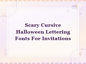 Spooky Cursive Fonts for Halloween Invitations
